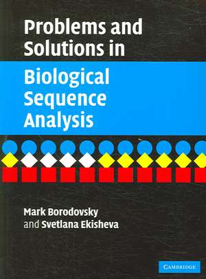 Problems and Solutions in Biological Sequence Analysis de Mark Borodovsky