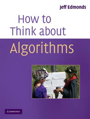 How to Think About Algorithms de Jeff Edmonds