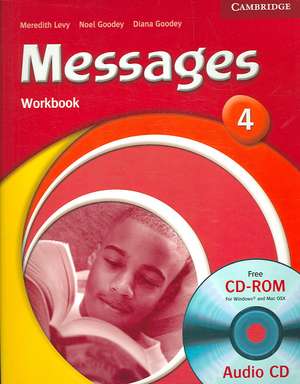 Messages 4 Workbook with Audio CD/CD-ROM de Diana Goodey