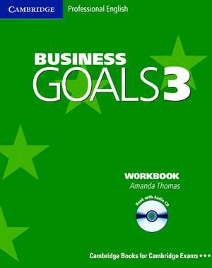 Business Goals 3 Workbook with Audio CD de Amanda Thomas