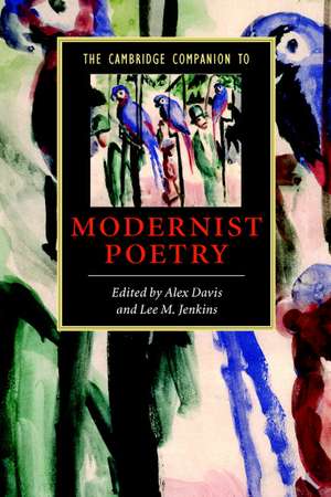 The Cambridge Companion to Modernist Poetry de Alex Davis