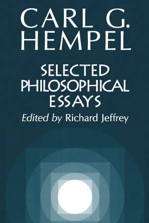 Selected Philosophical Essays de Carl G. Hempel