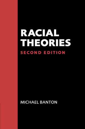 Racial Theories de Michael Banton