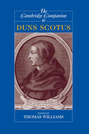 The Cambridge Companion to Duns Scotus de Thomas Williams