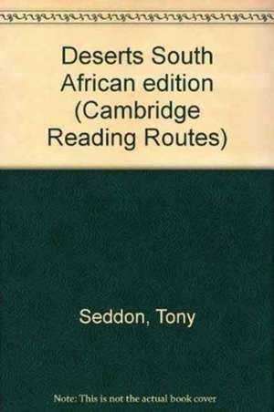 Deserts South African edition de Tony Seddon