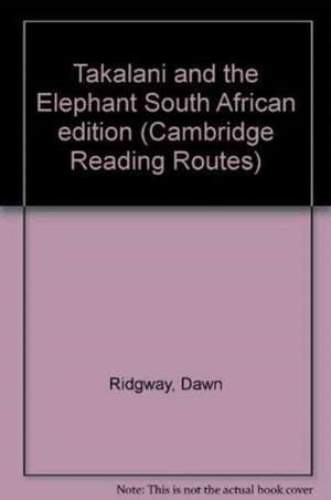 Takalani and the Elephant South African edition de Dawn Ridgway