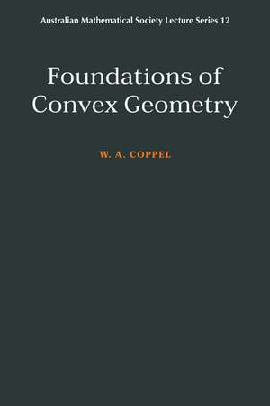 Foundations of Convex Geometry de W. A. Coppel