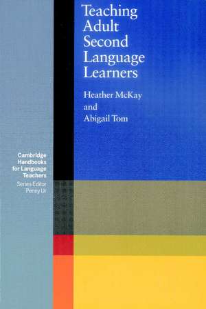 Teaching Adult Second Language Learners de Heather McKay