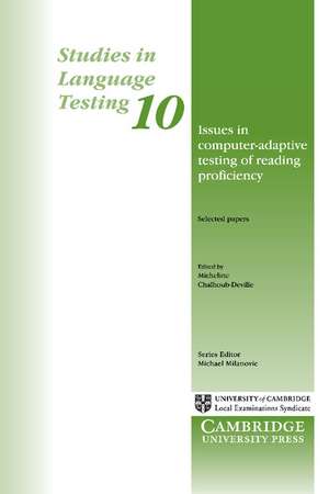 Issues in Computer-Adaptive Testing of Reading Proficiency de Micheline Chalhoub-Deville