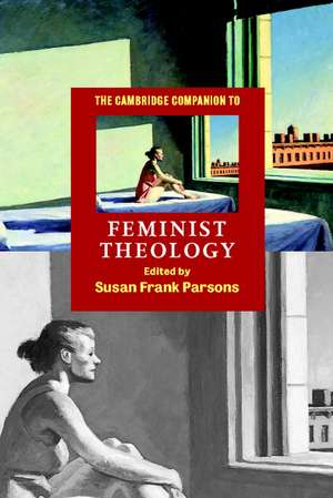 The Cambridge Companion to Feminist Theology de Susan Frank Parsons