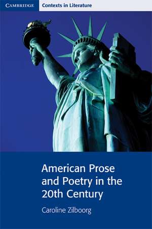 American Prose and Poetry in the 20th Century de Caroline Zilboorg