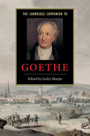 The Cambridge Companion to Goethe de Lesley Sharpe