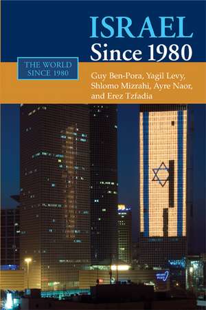 Israel since 1980 de Guy Ben-Porat