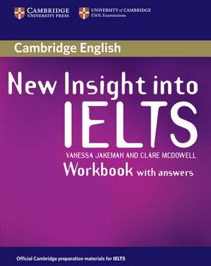 New Insight into IELTS Workbook with Answers de Vanessa Jakeman