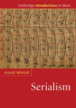 Serialism de Arnold Whittall