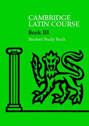 Cambridge Latin Course 3 Student Study Book de Cambridge School Classics Project