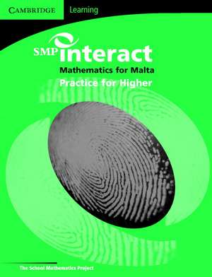 SMP Interact Mathematics for Malta - Higher Practice Book de School Mathematics Project