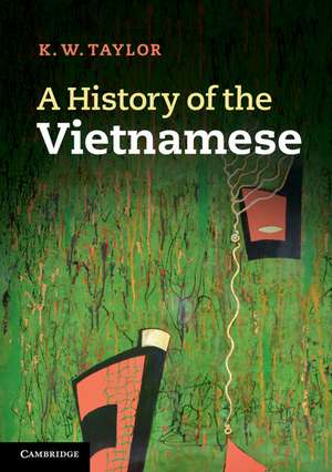 A History of the Vietnamese de K. W. Taylor