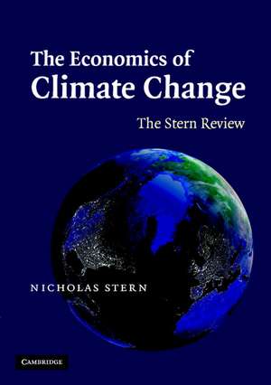 The Economics of Climate Change: The Stern Review de Nicholas Stern