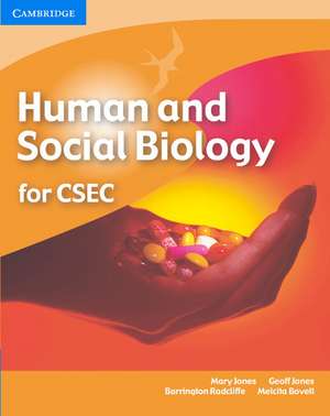 Human and Social Biology for CSEC® de Mary Jones