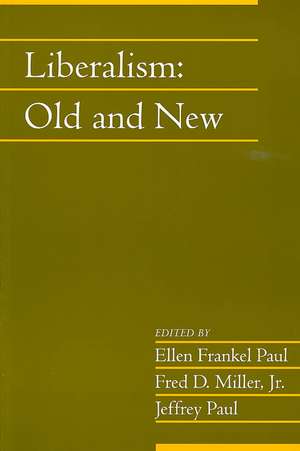 Liberalism: Old and New: Volume 24, Part 1 de Ellen Frankel Paul