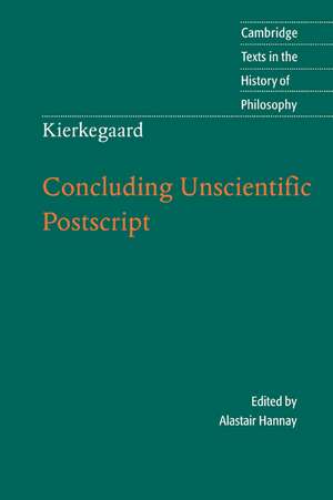 Kierkegaard: Concluding Unscientific Postscript de Alastair Hannay