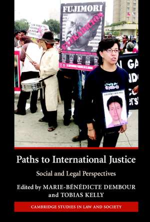 Paths to International Justice: Social and Legal Perspectives de Marie-Bénédicte Dembour