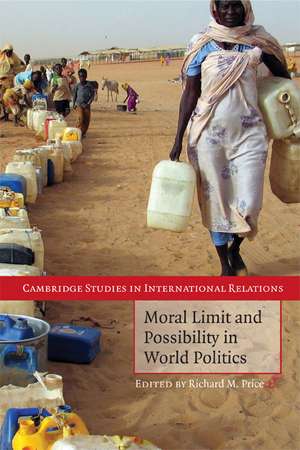 Moral Limit and Possibility in World Politics de Richard M. Price