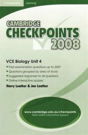 Cambridge Checkpoints VCE Biology Unit 4 2008 de Harry Leather