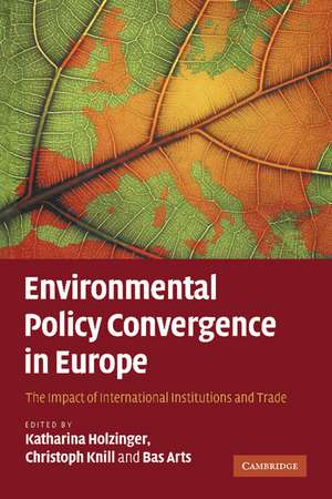 Environmental Policy Convergence in Europe: The Impact of International Institutions and Trade de Katharina Holzinger