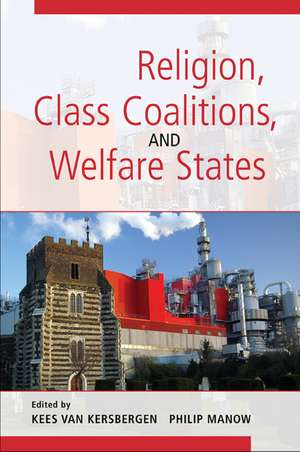 Religion, Class Coalitions, and Welfare States de Kees van Kersbergen