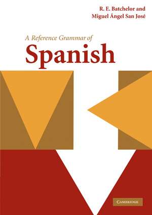 A Reference Grammar of Spanish de R. E. Batchelor