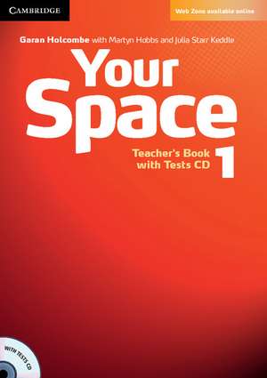 Your Space Level 1 Teacher's Book with Tests CD de Garan Holcombe