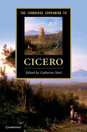 The Cambridge Companion to Cicero de Catherine Steel