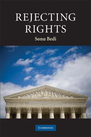 Rejecting Rights de Sonu Bedi