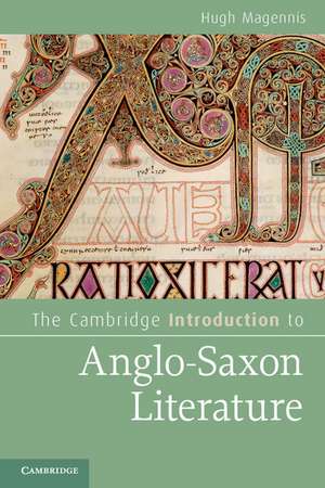 The Cambridge Introduction to Anglo-Saxon Literature de Hugh Magennis