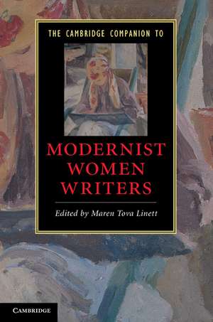 The Cambridge Companion to Modernist Women Writers de Maren Tova Linett