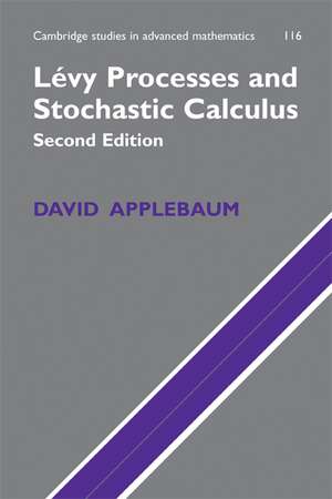 Lévy Processes and Stochastic Calculus de David Applebaum