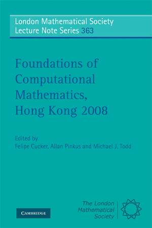 Foundations of Computational Mathematics, Hong Kong 2008 de Felipe Cucker