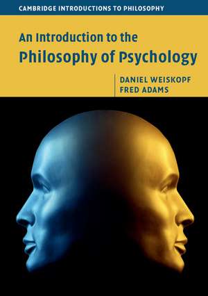 An Introduction to the Philosophy of Psychology de Daniel Weiskopf