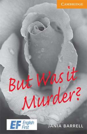 But Was It Murder? Level 4 Intermediate EF Russian edition de Jania Barrell