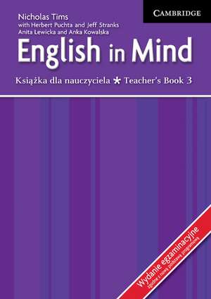 English in Mind Level 3 Teacher's Book Polish Exam edition de Nicholas Tims