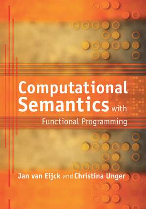 Computational Semantics with Functional Programming de Jan van Eijck