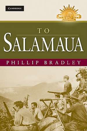 To Salamaua de Phillip Bradley