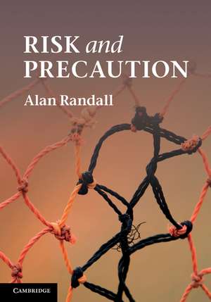 Risk and Precaution de Alan Randall