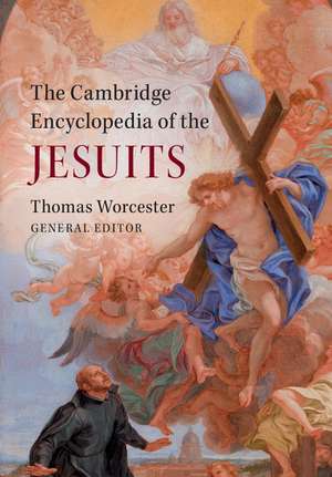 The Cambridge Encyclopedia of the Jesuits de Thomas Worcester, SJ