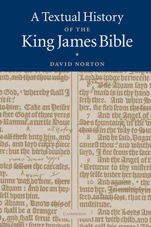 A Textual History of the King James Bible de David Norton