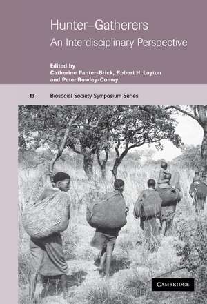 Hunter-Gatherers: An Interdisciplinary Perspective de Catherine Panter-Brick