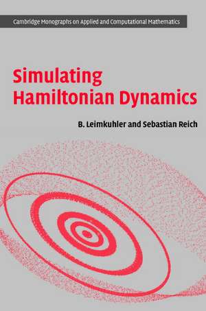 Simulating Hamiltonian Dynamics de Benedict Leimkuhler