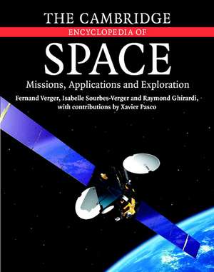 The Cambridge Encyclopedia of Space: Missions, Applications and Exploration de Fernand Verger